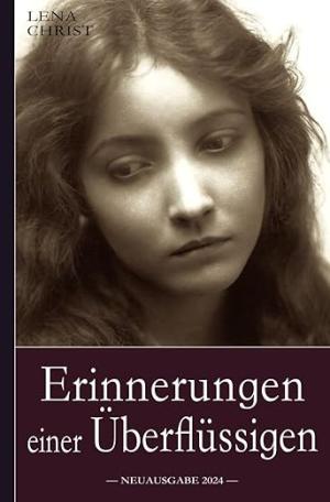 Christ Lena - Erinnerungen einer Überflüssigen