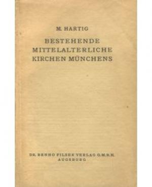 Bestehende Mittelalterliche Kirchen Münchens