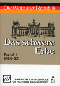 Das schwere Erbe Band 1 1918-23