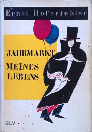 Jahrmarkt meines Lebens. Zwischen Hinterhöfen und Palästen.