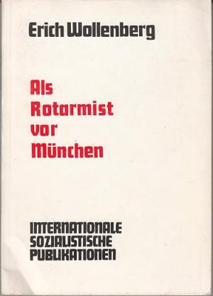  Als Rotarmist vor München