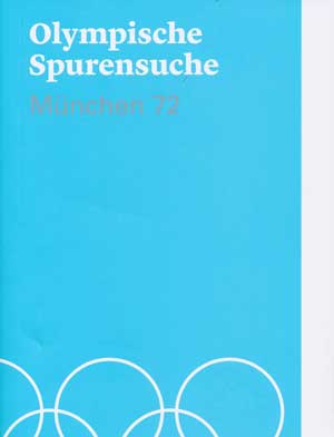 Goetke Simon Dr., Hall Stafanie, Hofmann-Beck Jutta, Noa Miriam Dr., Rader Henning, Rupprich Luise, Volt Antonia - Olympische Spurensuche