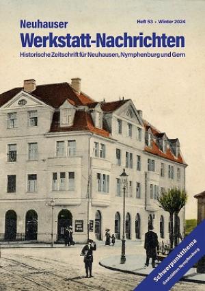  - Neuhauser Werkstatt-Nachrichten Heft 53