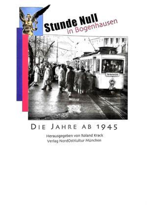  – Stunde Null in Bogenhausen