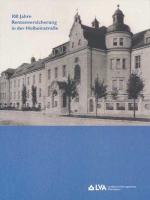 Gribl Dorle - 100 Jahre Rentenversicherung in der Holbeinstraße