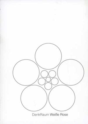  – DenkRaum Weiße Rose